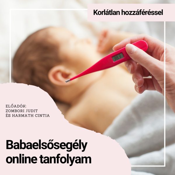 babaelsősegély tanfolyam online korlátlan