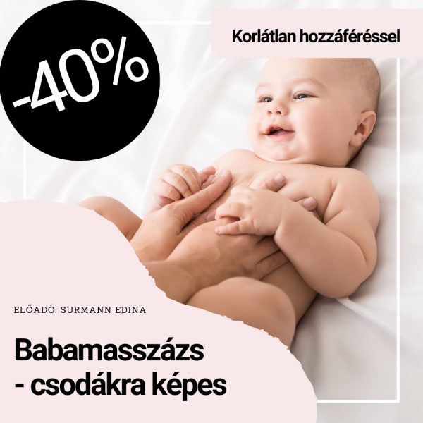 babamasszázs tanfolyam online - babamasszázs csodákra képes - epelus.hu korlátlan