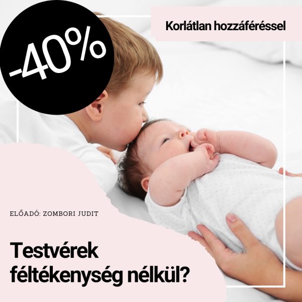 testvérek féltékenység nélkül tanfolyam korlátlan hozzáféréssel epelus.hu