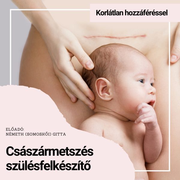 császármetszés szülésfelkészítő